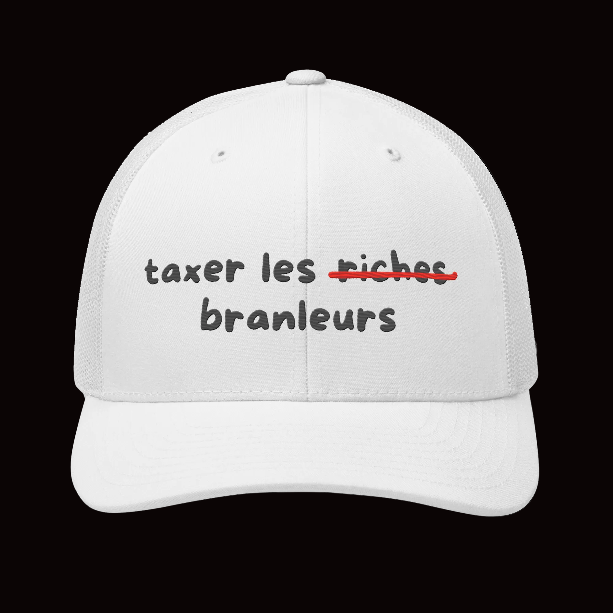 Casquette brodé Taxer les branleurs